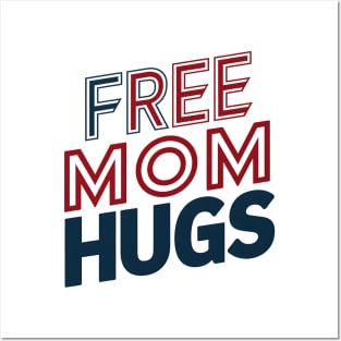 Free Mom Hugs Posters and Art